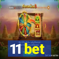 11 bet